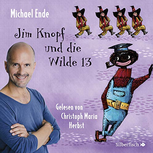 Jim Knopf: Jim Knopf und die Wilde 13 - Die ungekürzte Lesung: 6 CDs Jim Knopf: Jim Knopf und die Wilde 13 - Die ungekürzte Lesung: 6 CDs von Silberfisch