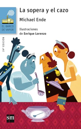 La sopera y el cazo (El Barco de Vapor Azul, Band 71)