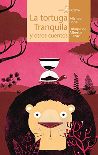 La tortuga Tranquila y otros cuentos (Calcetín, Band 100)
