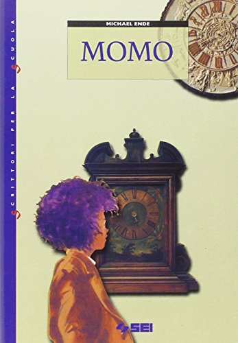 Momo, italienische Ausgabe: Ausgezeichnet mit dem Deutschen Jugendbuchpreis 1974, Kategorie Jugendbuch (Scrittori per la scuola)