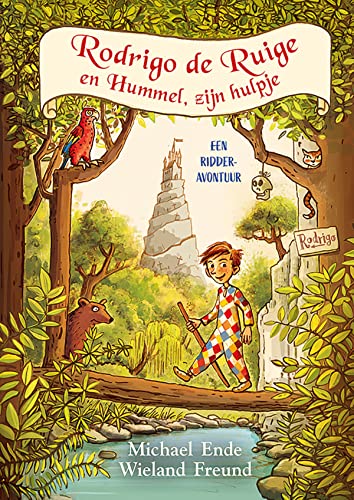 Rodrigo de Ruige en Hummel, zijn hulpje Rodrigo de Ruige en Hummel, zijn hulpje