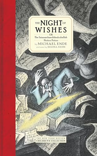 The Night of Wishes: or The Satanarchaeolidealcohellish Notion Potion