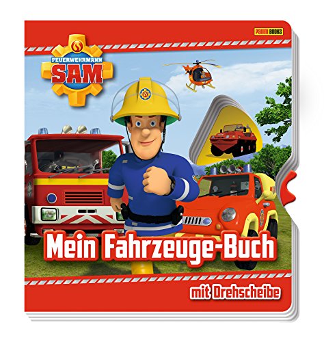 Feuerwehrmann Sam: Mein Fahrzeuge-Buch mit Drehscheibe: Pappbilderbuch mit Drehscheibe von Panini