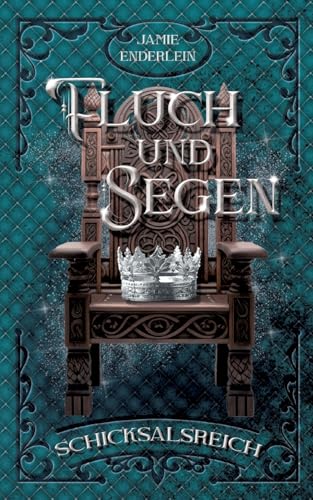 Fluch und Segen: Schicksalsreich von Books on Demand