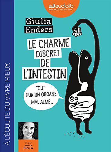 Le charme discret de l'intestin: Livre audio 1 CD MP3 von AUDIOLIB