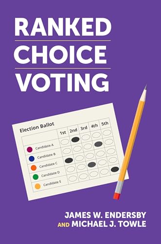 Ranked Choice Voting von Oxford University Press Inc