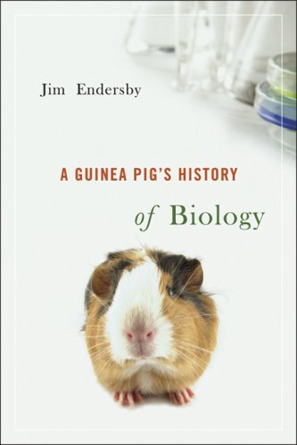 A Guinea Pig's History of Biology