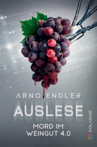 Auslese: Mord im Weingut 4.0 von Polarise