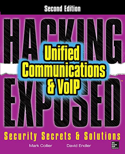 Hacking Exposed Unified Communications & VoIP Security Secrets & Solutions, Second Edition von McGraw-Hill Education