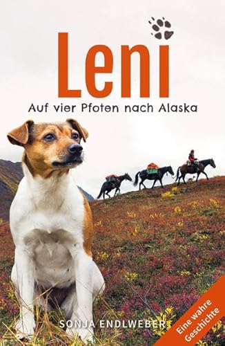 Leni: Auf vier Pfoten nach Alaska von Verlag Abenteuerreiter