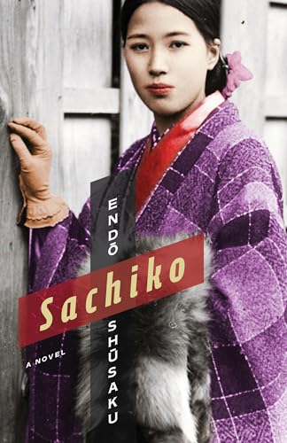 Sachiko: A Novel (Weatherhead Books on Asia) von Columbia University Press