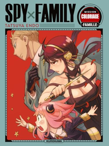 Cahier de coloriage Spy x Family: Mission coloriage Famille Cahier de coloriage Spy x Family: Mission coloriage Famille von KUROKAWA