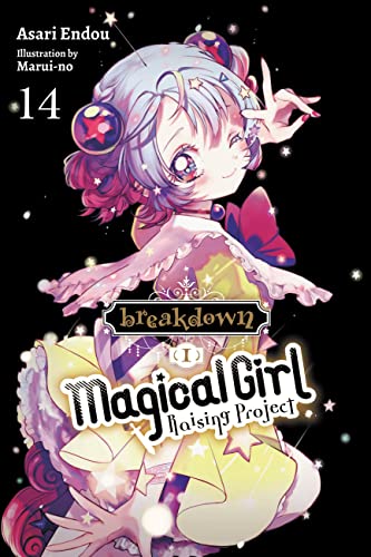 Magical Girl Raising Project, Vol. 14 (light novel): Breakdown I Volume 14 (MAGICAL GIRL RAISING PROJECT LIGHT NOVEL SC)