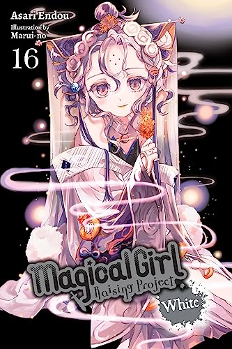 Magical Girl Raising Project, Vol. 16 (light novel): White (MAGICAL GIRL RAISING PROJECT LIGHT NOVEL SC)