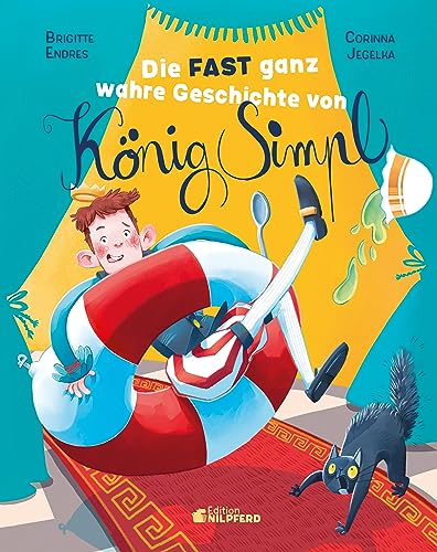 Die fast ganz wahre Geschichte von König Simpl von G&G Verlag, Kinder- und Jugendbuch