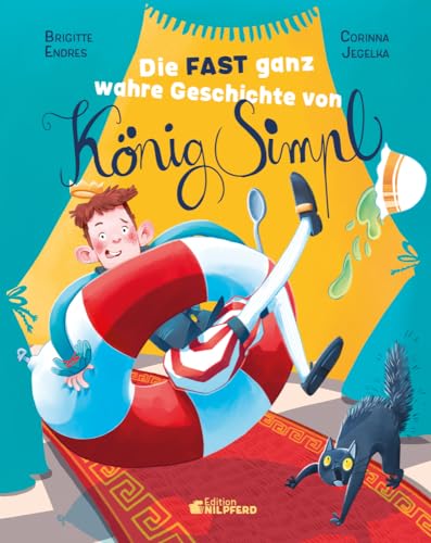 Die fast ganz wahre Geschichte von König Simpl von G&G Verlag, Kinder- und Jugendbuch