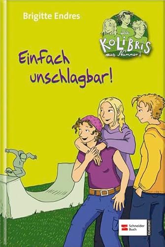 Einfach unschlagbar! (Die KoLiBris aus Nummer 1, Band 3)
