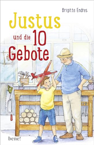 Justus und die 10 Gebote: Überarbeitete Neuauflage