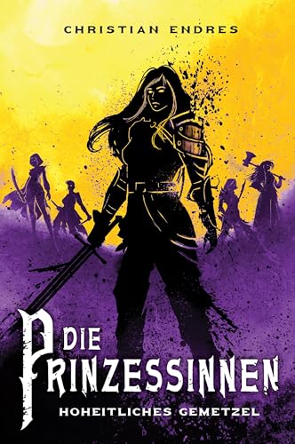 Die Prinzessinnen: Hoheitliches Gemetzel von Cross Cult