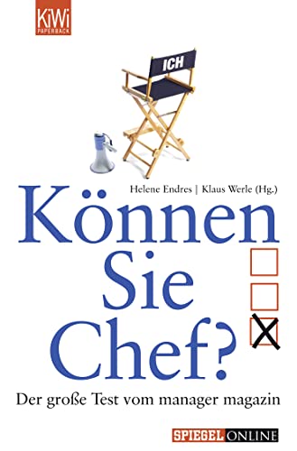 Können Sie Chef?: Der große Test vom manager magazin