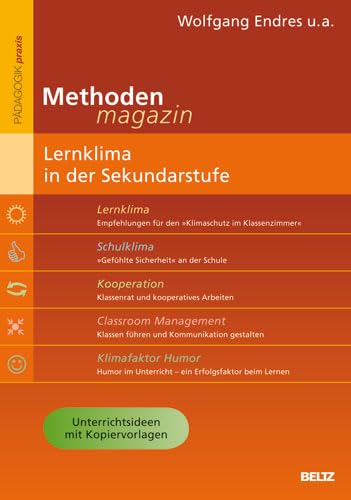 Lernklima in der Sekundarstufe: Methoden-Magazin: Unterrichtsideen mit Kopiervorlagen