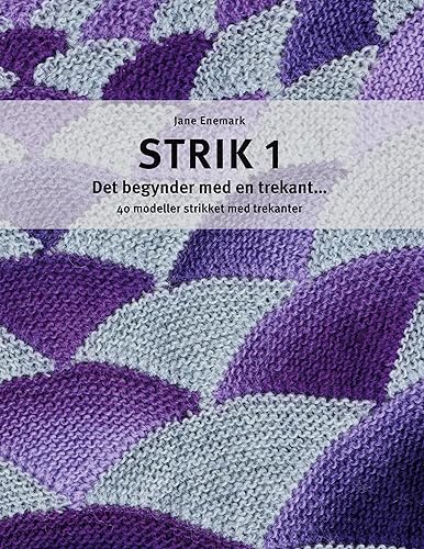 Strik 1: Det begynder med en trekant...