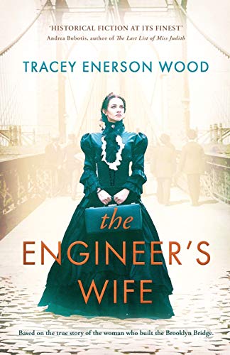 The Engineer's Wife: The true story of the woman who built the Brooklyn Bridge von Lume Books