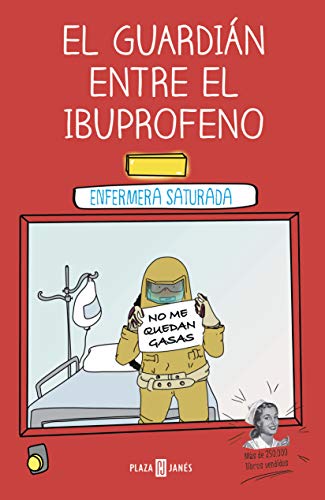 El guardián entre el ibuprofeno (Obras diversas) von PLAZA & JANES