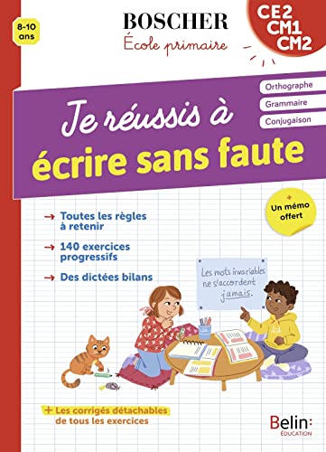 Je réussis à écrire sans faute: + Un mémo offert