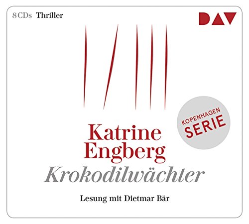 Krokodilwächter. Ein Kopenhagen-Thriller: Lesung mit Dietmar Bär (8 CDs) (Kørner & Werner)