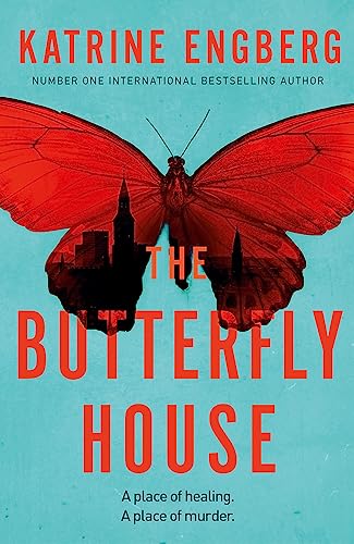 The Butterfly House: the new twisty crime thriller from the international bestseller for 2021 (Kørner & Werner series)