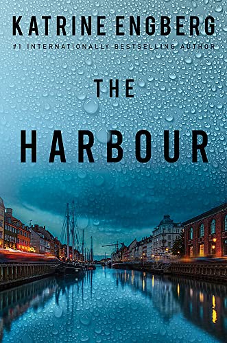 The Harbour: the gripping and twisty new crime thriller from the international bestseller for 2022 (Kørner & Werner series)