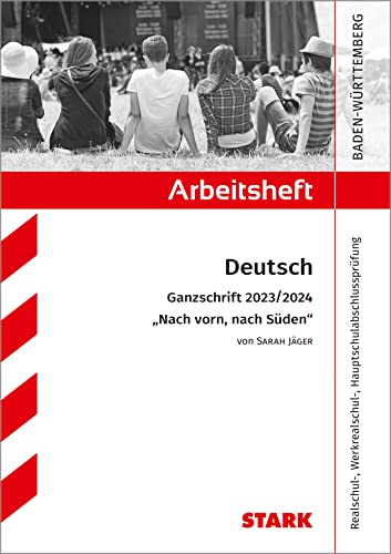 STARK Arbeitsheft - Deutsch - BaWü - Ganzschrift 2023/24 - Jäger: Nach vorn, nach Süden von Stark Verlag GmbH