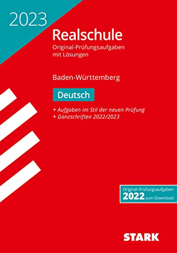 STARK Original-Prüfungen Realschule 2023 - Deutsch - BaWü (Abschlussprüfungen) von Stark Verlag