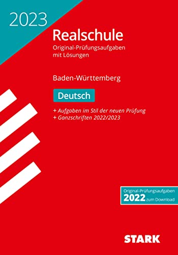 STARK Original-Prüfungen Realschule 2023 - Deutsch - BaWü (Abschlussprüfungen)