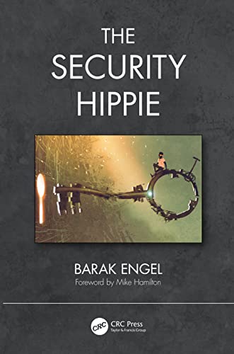The Security Hippie (Internal Audit and It Audit) von CRC Press