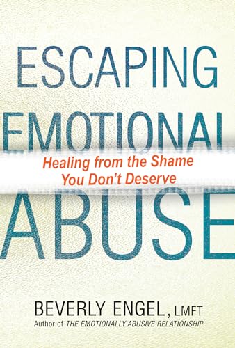 Escaping Emotional Abuse: Healing from the Shame You Don't Deserve von CITADEL