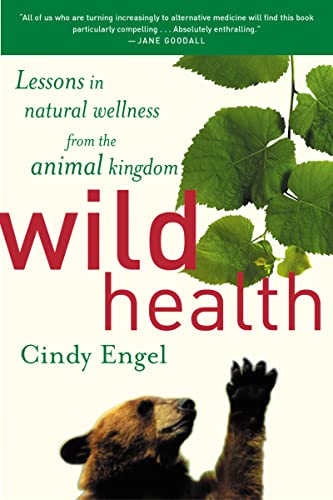 Wild Health Pa: Lessons in Natural Wellness from the Animal Kingdom