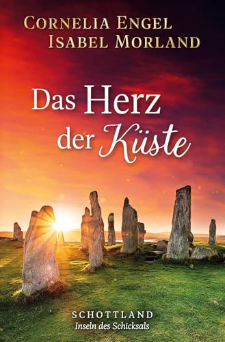 Das Herz der Küste (Schottland - Inseln des Schicksals) von tolino media