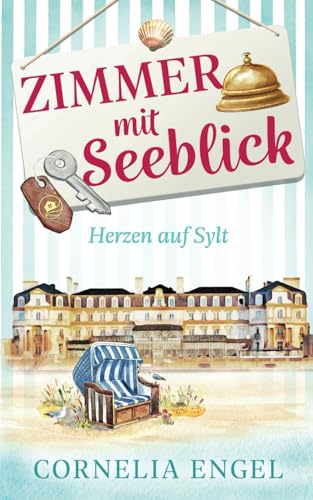 Herzen auf Sylt: Zimmer mit Seeblick von Independently published