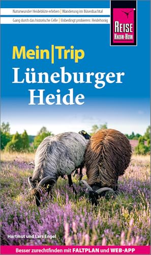 Reise Know-How MeinTrip Lüneburger Heide: Reiseführer mit Faltplan und kostenloser Web-App von Reise Know-How Rump GmbH
