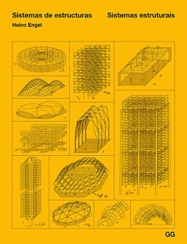 Sistemas de estructuras = Sistemas estruturais von Editorial Gustavo Gili