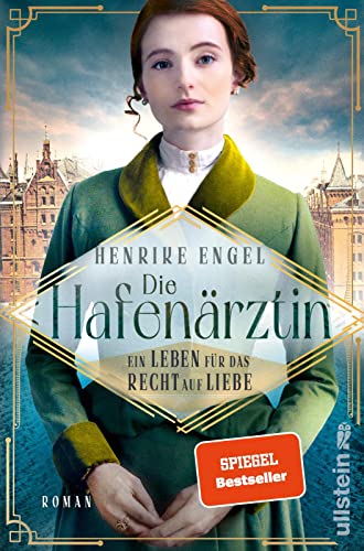 Die Hafenärztin. Ein Leben für das Recht auf Liebe: Roman | Ein dramatischer Frauenroman, der die Leserinnen an den Hamburger Hafen zur Kaiserzeit entführt Die Hafenärztin. Ein Leben für das Recht auf Liebe: Roman | Ein dramatischer Frauenroman, der die Leserinnen an den Hamburger Hafen zur Kaiserzeit entführt