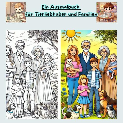 Ein Ausmalbuch für Tierliebhaber und Familien: Ein Herz für Familien und Tiere - Kreative Ausmalwelt für alle Altersgruppen mit 51 Motiven von Independently published