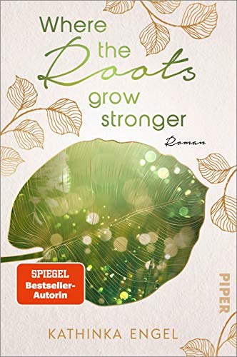Where the Roots Grow Stronger (Shetland-Love-Reihe 1): Roman | Raue Natur, knisternde Kaminfeuer... der perfekte Liebesroman für kuschelige Abende von PIPER