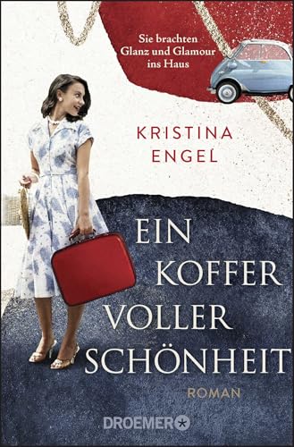 Ein Koffer voller Schönheit: Roman | Ein Frauenroman zwischen Wirtschaftswunder, Frauenrechten und einem Hauch Parfum von Droemer Knaur*