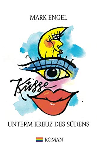 Küsse unterm Kreuz des Südens von Independently published
