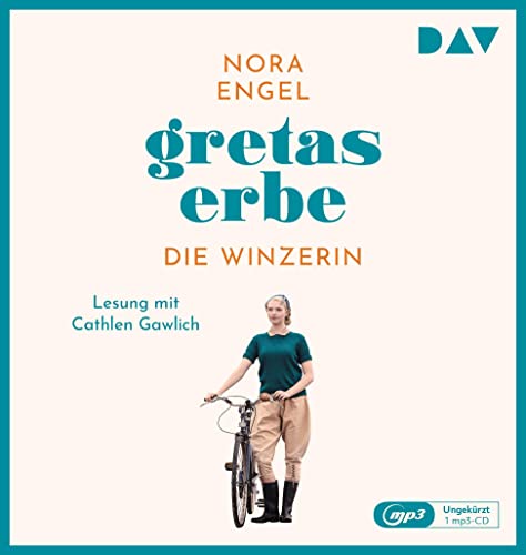 Gretas Erbe – Die Winzerin-Reihe 1: Ungekürzte Lesung mit Cathlen Gawlich (1 mp3-CD)