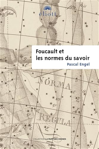 Foucault et les normes du savoir von ELIOTT EDITIONS