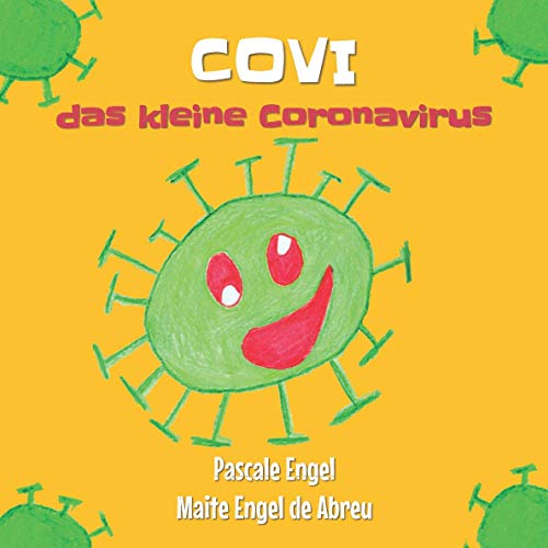 Covi, das kleine Coronavirus von Independently published